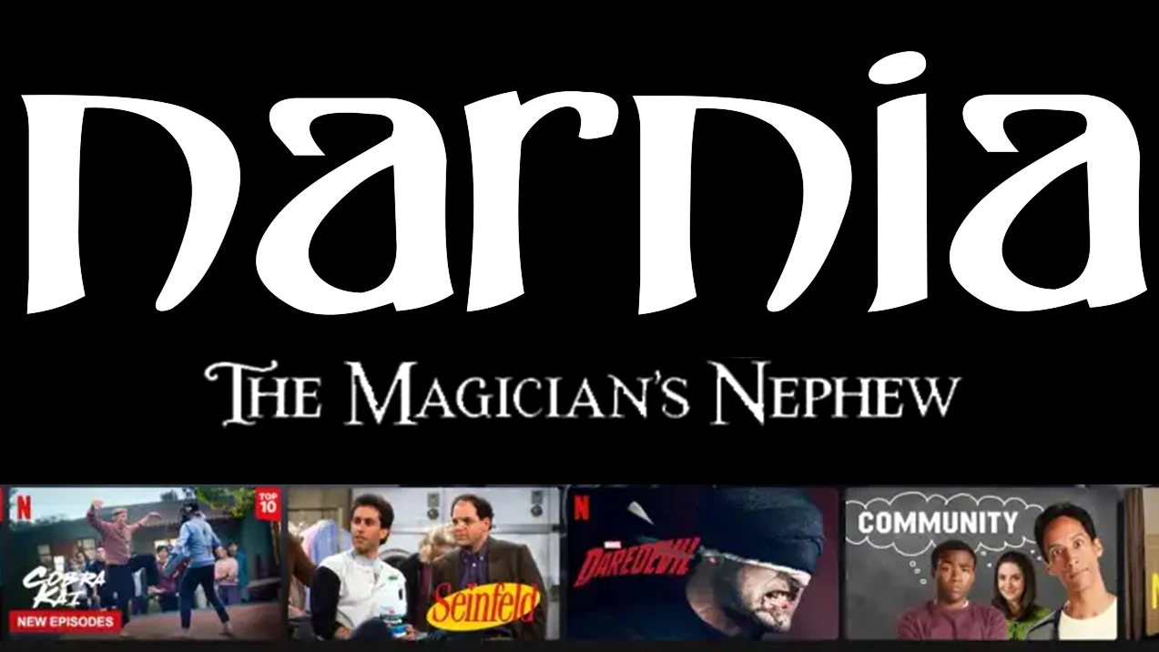 Narnia: The Magician's Nephew directed by Greta Gerwig — Netflix theatrical release February 12 2027